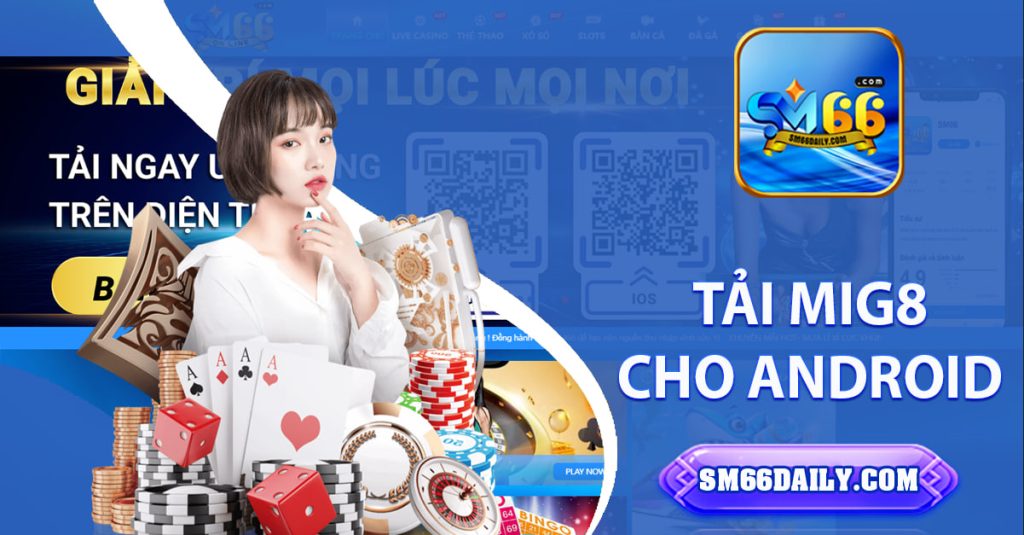 Tải MIG8 cho Android